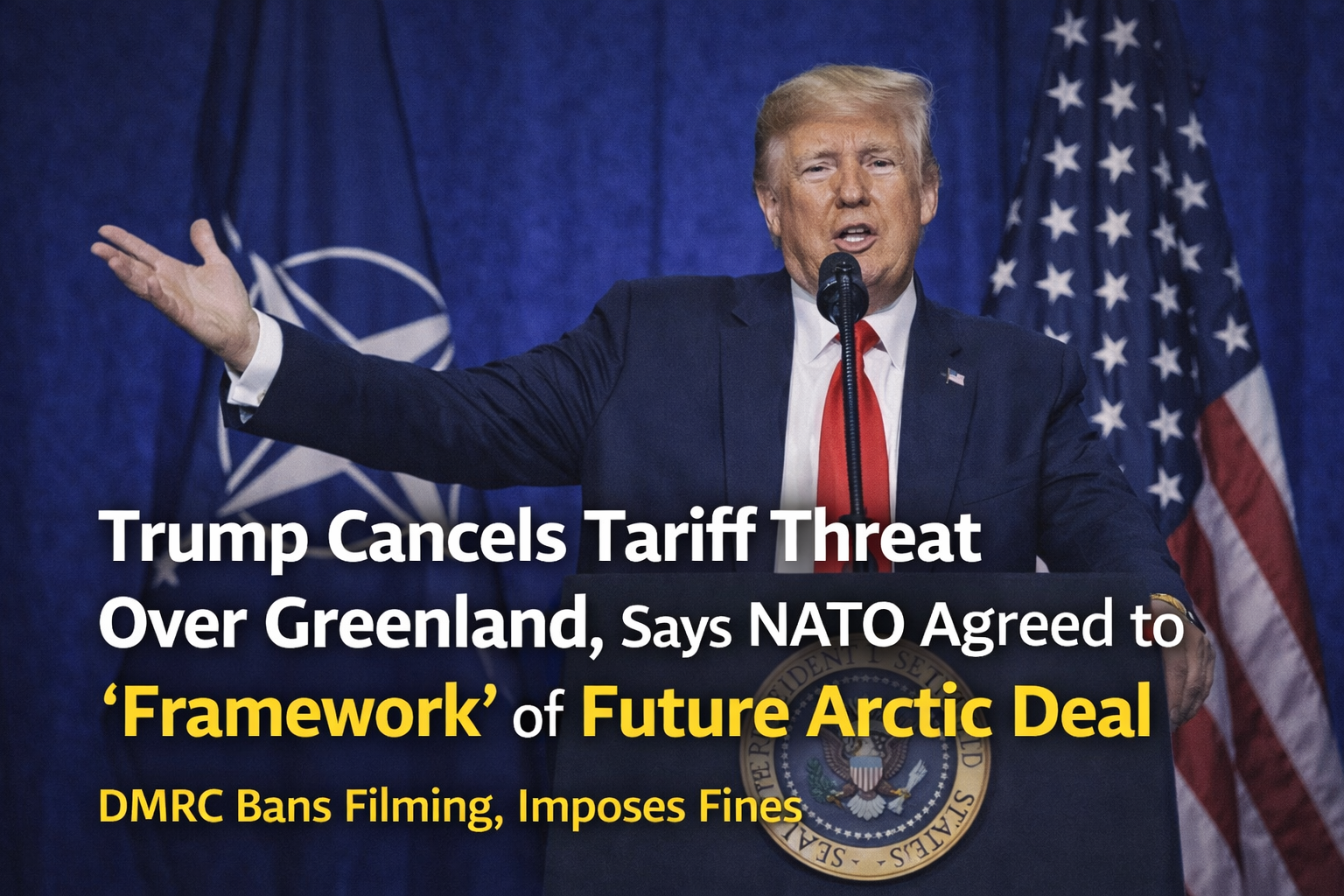 Trump Backs Off Tariff Threat Over Greenland After NATO Agrees on Arctic Deal Framework 18 India EU Free Trade Agreement 2026